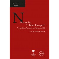 NIETZSCHE, "O BOM EUROPEU"